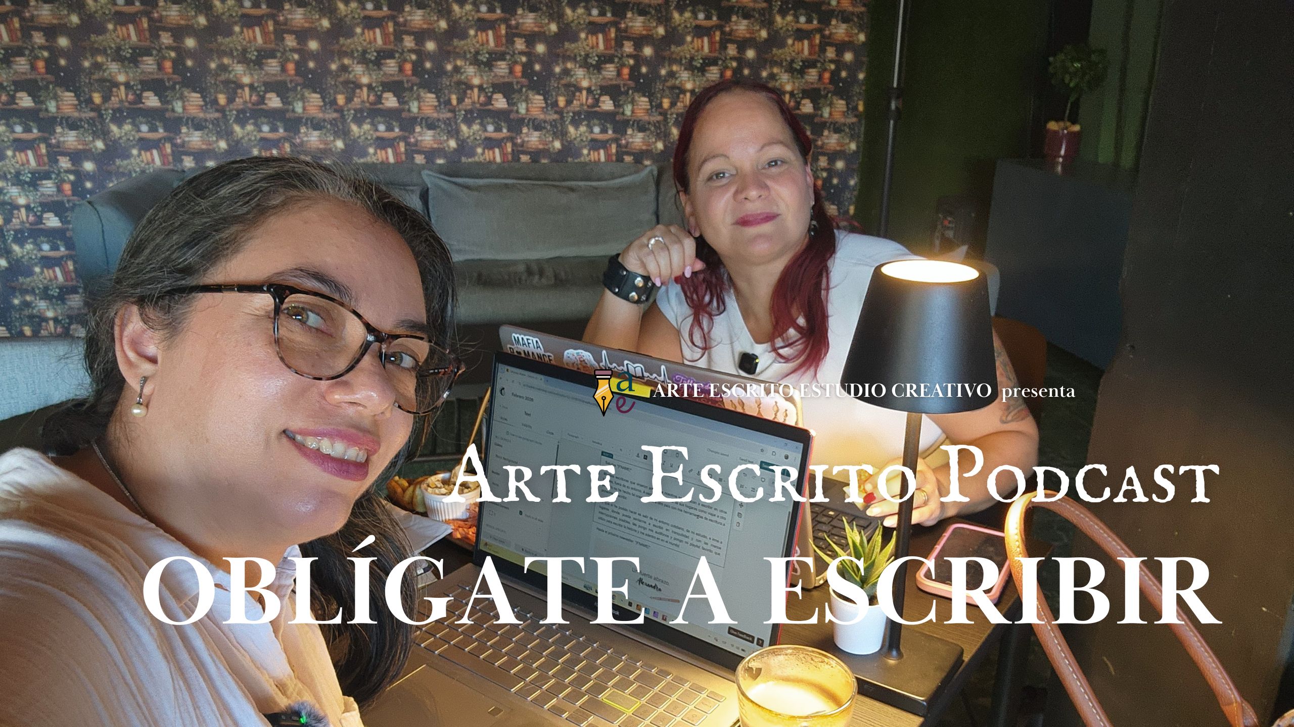 Arte Escrito Podcast Ep 101 Oblígate a escribir
